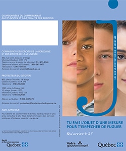Tu fais l'objet d'une mesure pour t'empêcher de fuguer. Qu'arrive-t-il?